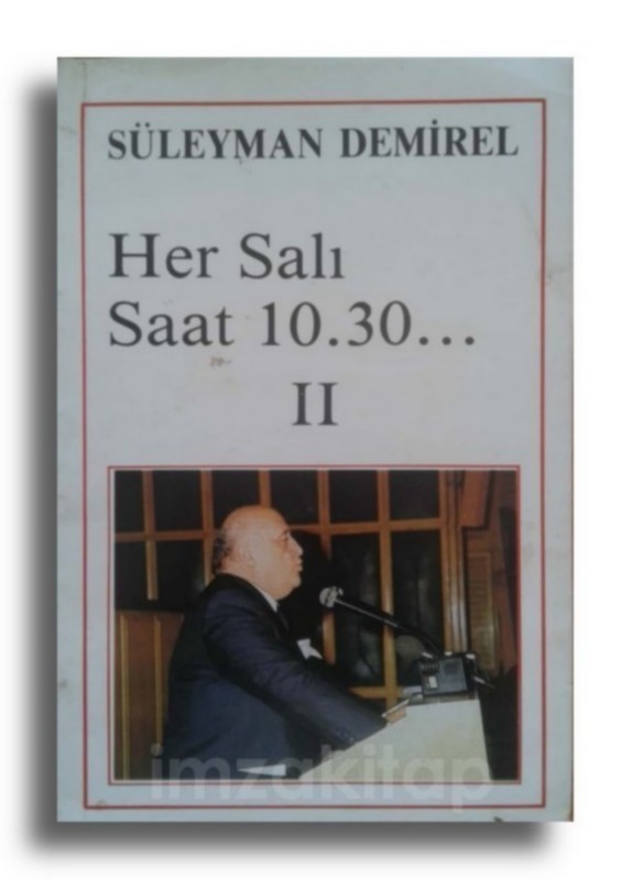 Süleyman DEMİREL - Her Salı 10.30… -2