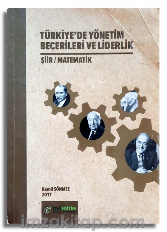 Türkiye'de Yönetim Becerileri ve Liderlik - Şiir / Matematik - Kamil SÖNMEZ